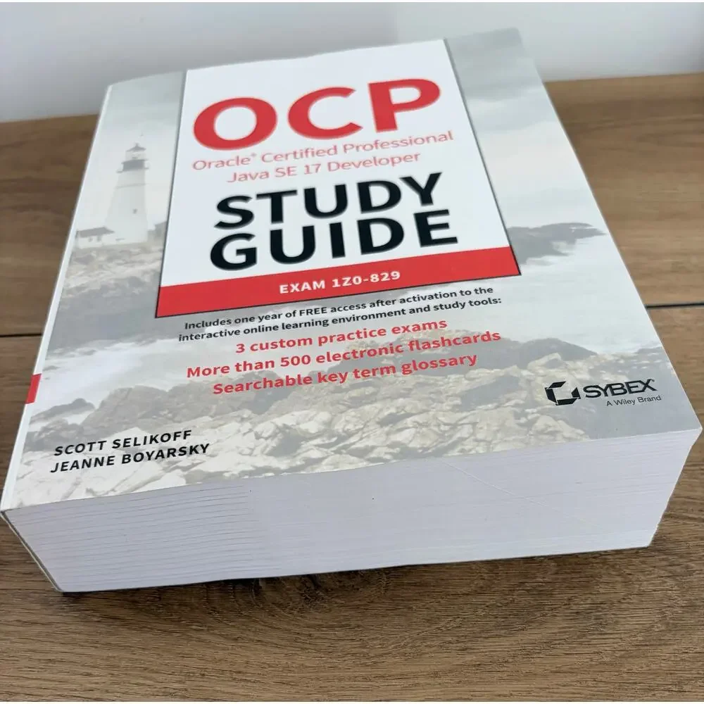 OCP Oracle Certified Professional Java SE 17 Developer Study Guide: Exam 1Z0-829
